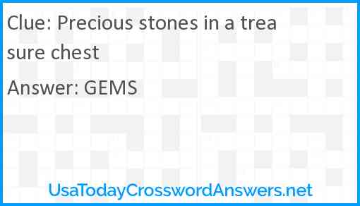 Precious stones in a treasure chest Answer