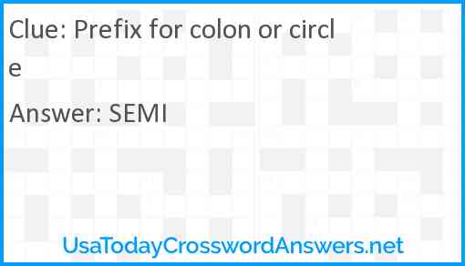 Prefix for colon or circle Answer