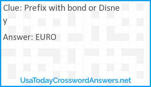Prefix with bond or Disney Answer