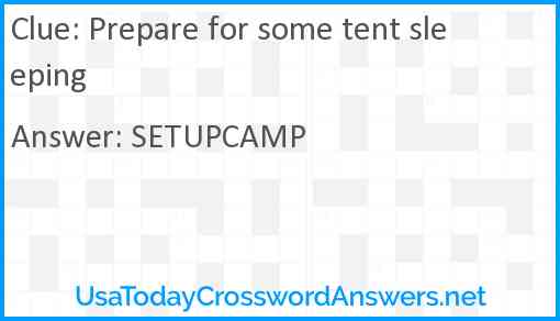 Prepare for some tent sleeping Answer