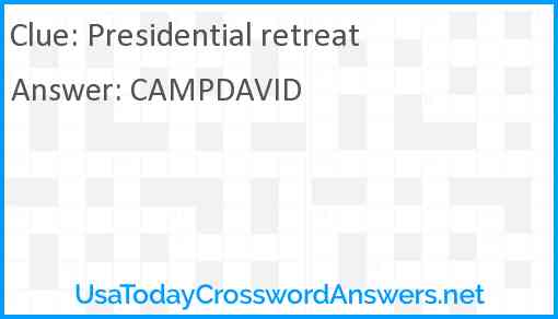 Presidential retreat Answer