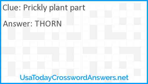 Prickly plant part Answer