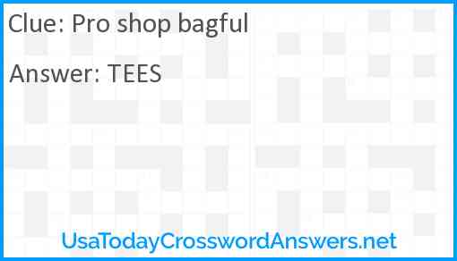 Pro shop bagful Answer