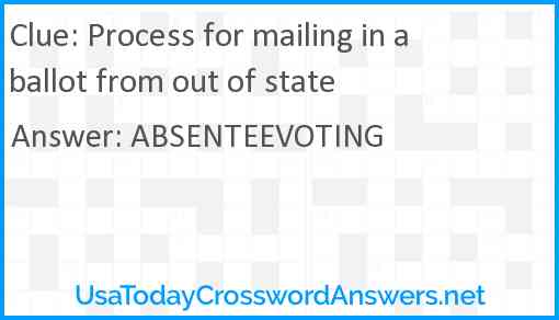 Process for mailing in a ballot from out of state Answer