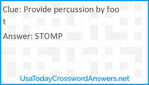 Provide percussion by foot Answer