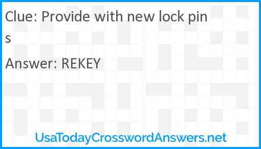 Provide with new lock pins Answer