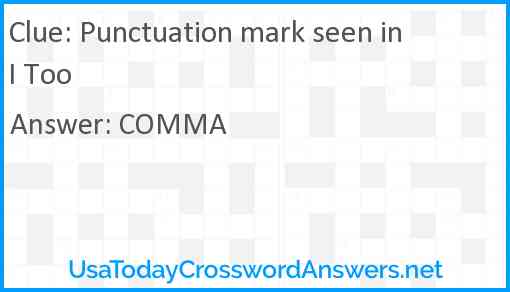 Punctuation mark seen in I Too Answer
