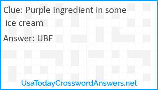Purple ingredient in some ice cream Answer