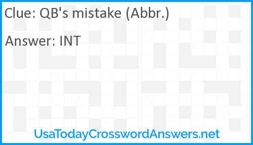 QB's mistake (Abbr.) Answer