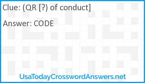 (QR [?) of conduct] Answer