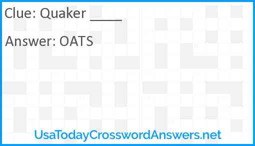 Quaker ____ Answer
