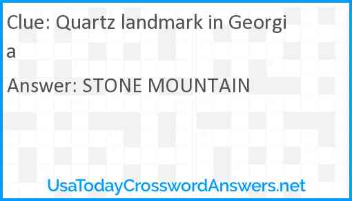 Quartz landmark in Georgia Answer
