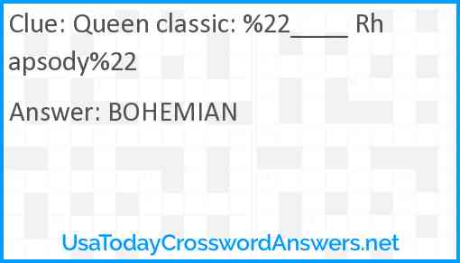 Queen classic: %22____ Rhapsody%22 Answer