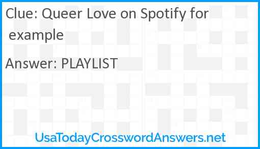 Queer Love on Spotify for example Answer
