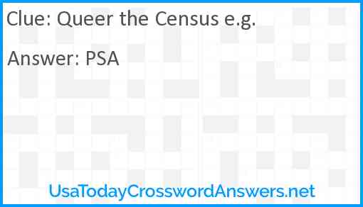 Queer the Census e.g. Answer
