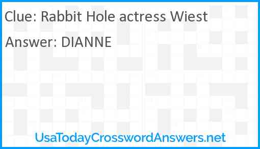 Rabbit Hole actress Wiest Answer