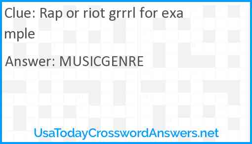 Rap or riot grrrl for example Answer