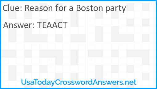 Reason for a Boston party Answer