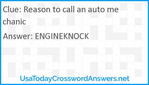 Reason to call an auto mechanic Answer