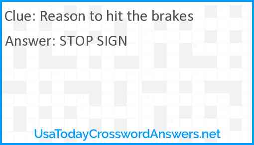 Reason to hit the brakes Answer