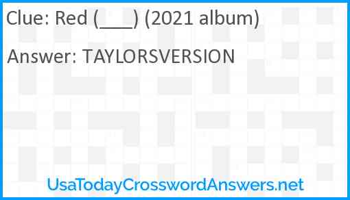 Red (___) (2021 album) Answer