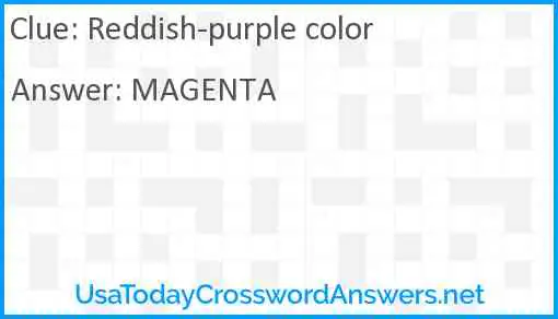 Reddish-purple color Answer