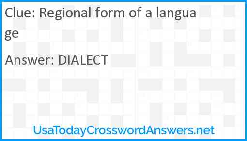 Regional form of a language Answer