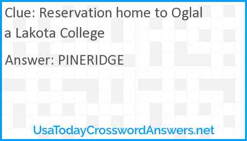 Reservation home to Oglala Lakota College Answer
