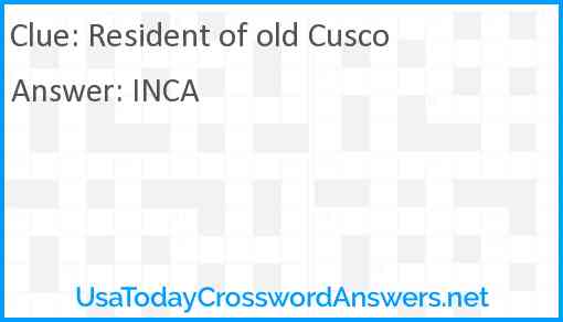 Resident of old Cusco Answer