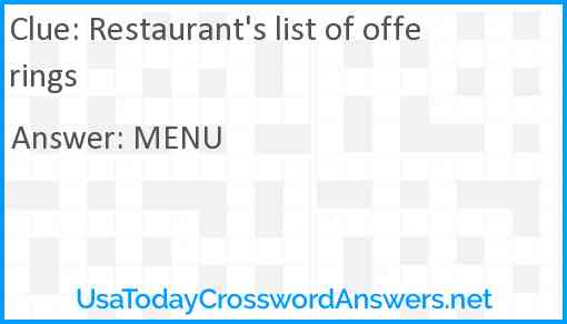 Restaurant's list of offerings Answer