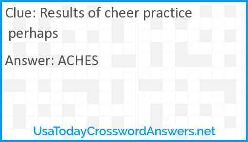 Results of cheer practice perhaps Answer