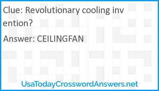Revolutionary cooling invention? Answer