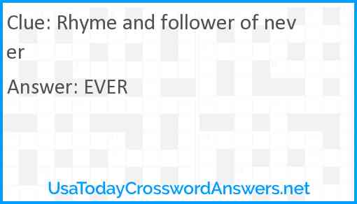 Rhyme and follower of never Answer