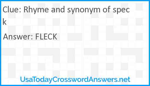 Rhyme and synonym of speck Answer