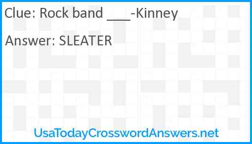 Rock band ___-Kinney Answer