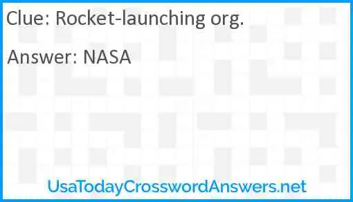 Rocket-launching org. Answer