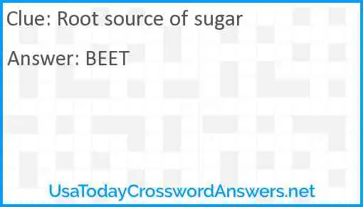 Root source of sugar Answer