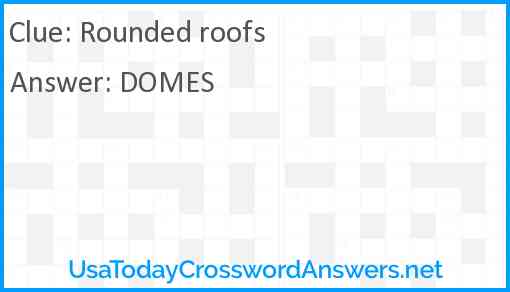 Rounded roofs Answer