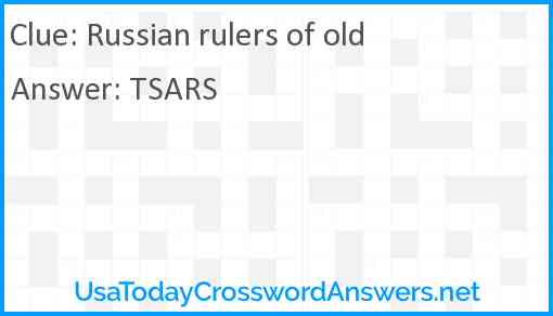 Russian rulers of old Answer