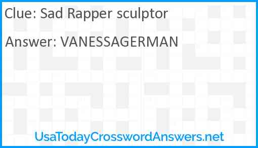 Sad Rapper sculptor Answer