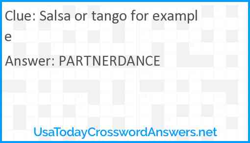 Salsa or tango for example Answer