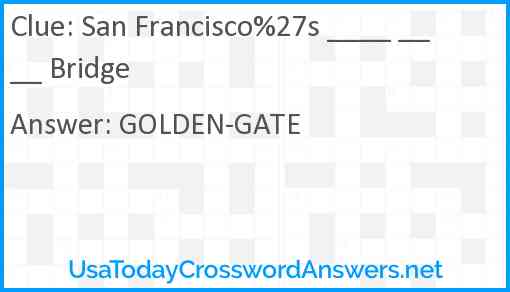 San Francisco%27s ____ ____ Bridge Answer