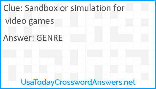 Sandbox or simulation for video games Answer
