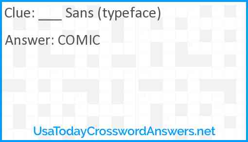 ___ Sans (typeface) Answer