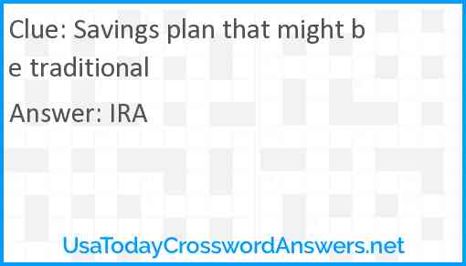 Savings plan that might be traditional Answer