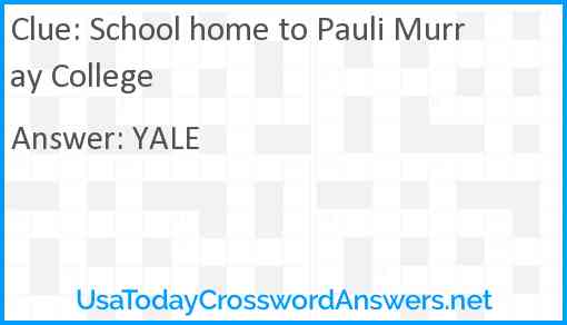 School home to Pauli Murray College Answer