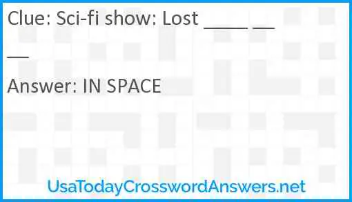 Sci-fi show: Lost ____ ____ Answer