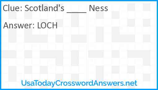Scotland's ____ Ness Answer