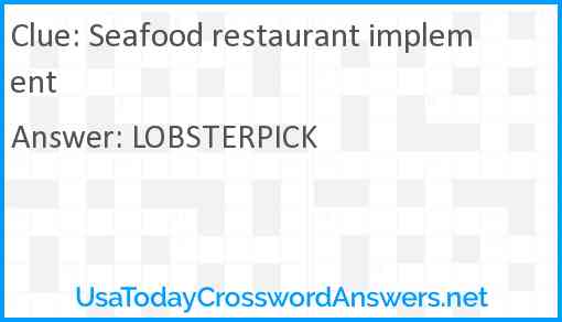 Seafood restaurant implement Answer