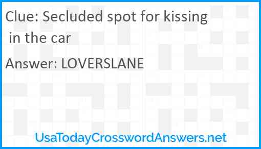 Secluded spot for kissing in the car Answer